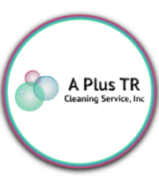 A Plus TR Cleaning Service, Inc